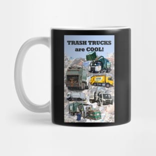 TRASH TRUCKS are COOL! design Mug